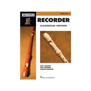 Hal Leonard Essential Elements for Recorder – Student Book | Classroom Method for Beginning Musicians